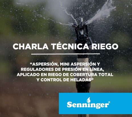 Charla Técnica Riego, Aspersión, mini aspersión y reguladores de presión en línea aplicados en cobertura total y control de heladas