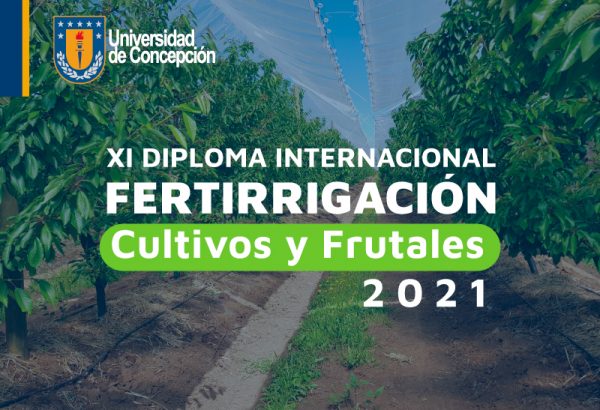 XII Diploma Internacional en Fertirrigación de Cultivos y Frutales 2022