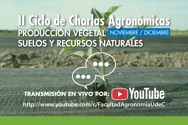 II Ciclo de Charlas Agronómicas / Noviembre Diciembre