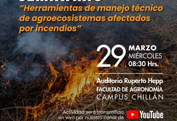 SEMINARIO “Herramientas de manejo técnico  de agroecosistemas afectados  por incendios”