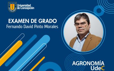 Nuevo graduado del Doctorado en Ciencias de la Agronomía