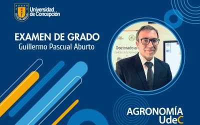 Nuevo graduado del Doctorado en Ciencias de la Agronomía